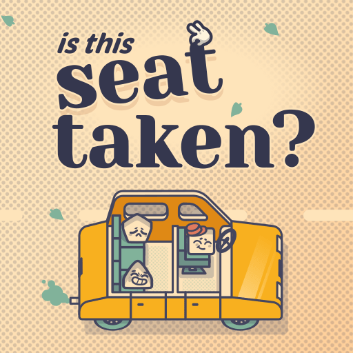 Is This Seat Taken